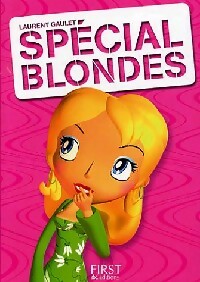 Blagues spéciales blondes - Laurent Gaulet -  Petit livre - Livre