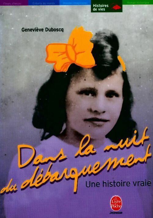 Livrenpoche : Dans la nuit du débarquement - Geneviève Duboscq - Livre