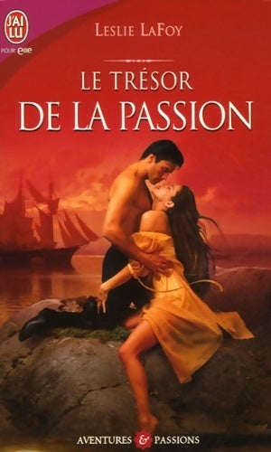 Livrenpoche : Le trésor de la passion - Leslie Lafoy - Livre