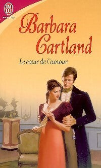 Le coeur de l'amour - Barbara Cartland - Livre