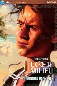 Livrenpoche : L'oeil du milieu Tome I : Prisonnier dans l'île - Patrick Delperdange - Livre