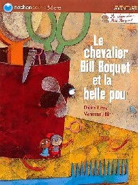 Livrenpoche : Le chevalier Bill Boquet et la belle Pou - Didier Lévy - Livre
