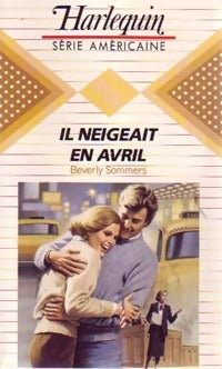 Livrenpoche : Il neigeait en avril - Beverly Sommers - Livre