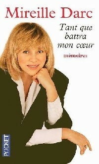 Livrenpoche : Tant que battra mon coeur - Mireille Darc - Livre