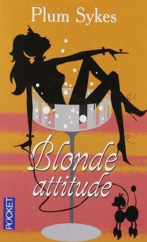 Livrenpoche : Blonde attitude - Plume Sykes - Livre