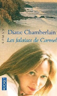Livrenpoche : Les falaises de Carmel - Diane Chamberlain - Livre