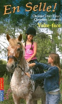 Livrenpoche : En selle Tome XIV : Volte-face - Christine Féret-Fleury, Geneviève Lecourtier - Livre