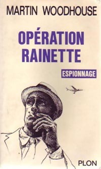 Opération Rainette - Martin Woodhouse -  Série Policière - Livre