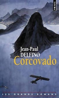 Livrenpoche : Corcovado - Jean-Paul Delfino - Livre