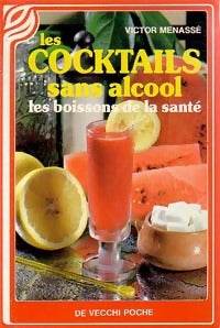 Livrenpoche : Les cocktails sans alcool - Victor Menassé - Livre