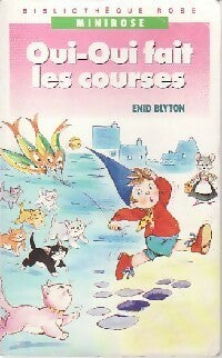 Livrenpoche : Oui-Oui fait les courses - Enid Blyton - Livre