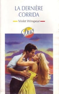 Livrenpoche : La dernière corrida - Violet Winspear - Livre