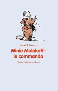 Livrenpoche : Minie Malakoff, le commando - Irène Schwartz - Livre