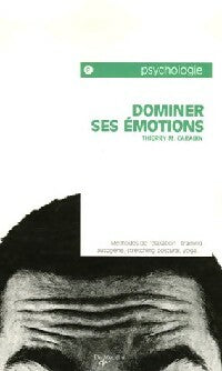 Livrenpoche : Dominer ses émotions - Thierry M. Carabin - Livre