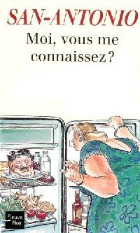 Moi, vous me connaissez ? - San-Antonio - Livre