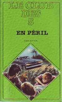 Livrenpoche : Le club des cinq en péril - Enid Blyton - Livre