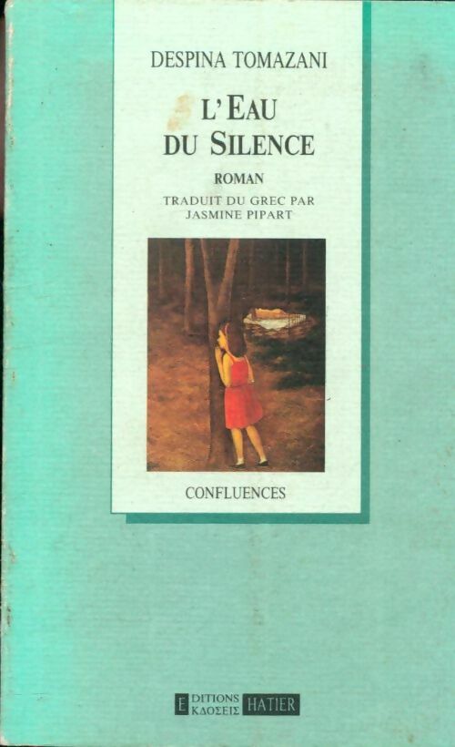 Livrenpoche : L'eau du silence - Despina Tomazani - Livre