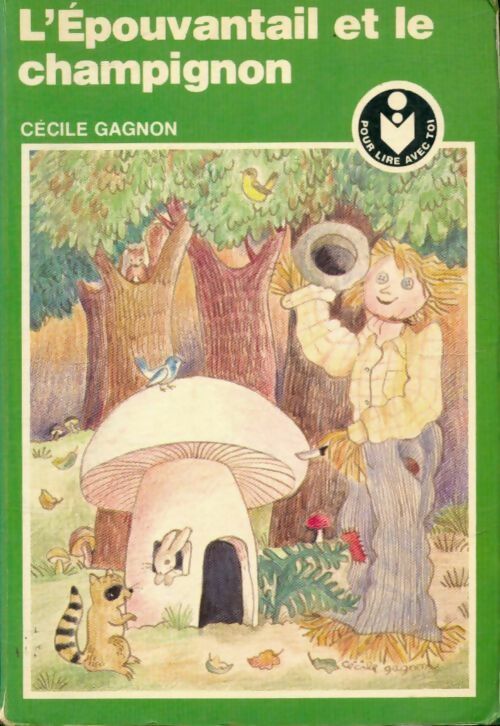 Livrenpoche : L'épouvantail et le champignon - X - Livre