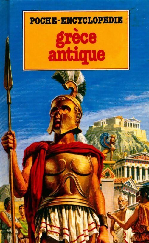 Grèce antique - Collectif -  Poche-Encyclopédie - Livre