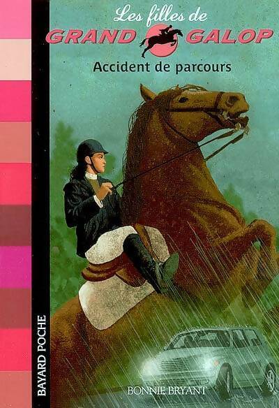 Livrenpoche : Accident de parcours - Bonnie Bryant - Livre