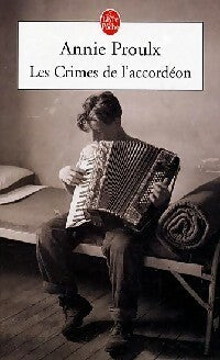 Livrenpoche : Les crimes de l'accordéon - Annie E. Proulx - Livre
