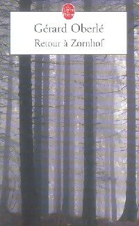 Retour à Zornhof - Gérard Oberlé -  Le Livre de Poche - Livre