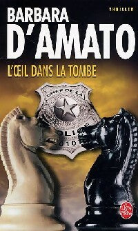 L'oeil dans la tombe... - Barbara D'Amato - Livre
