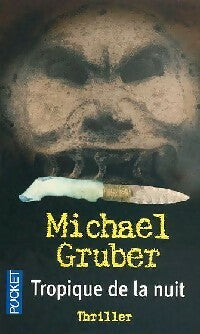 Livrenpoche : Tropique de la nuit - Michael Gruber - Livre