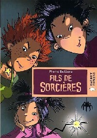 Fils de sorcières - Pierre Bottero - Livre