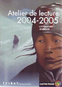 Livrenpoche : Atelier de lecture 2004-2005 - Collectif - Livre