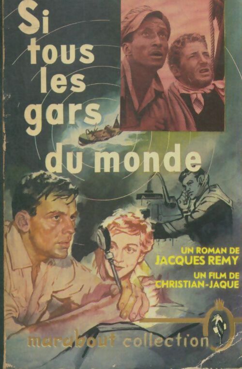 Livrenpoche : Si tous les gars du monde - Jacques Rémy - Livre