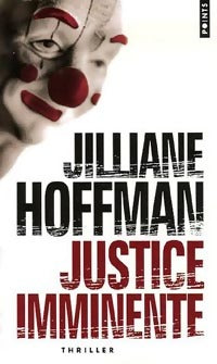 Livrenpoche : Justice imminente - Jilliane Hoffman - Livre
