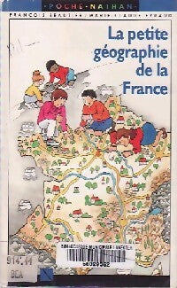 Livrenpoche : La petite géographie de la France - François Beautier - Livre