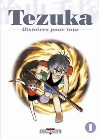Histoires pour tous Tome I - Osamu Tezuka - Livre