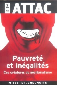 Pauvreté et inégalités, ces créatures du néolibéralisme - ATTAC - Livre