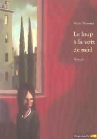 Livrenpoche : Le loup à la voix de miel - Marc Séassau - Livre
