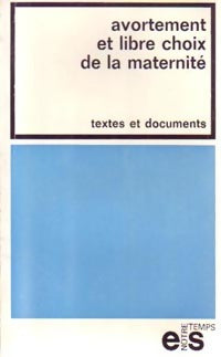 Livrenpoche : Avortement et libre choix de la maternité - Collectif - Livre
