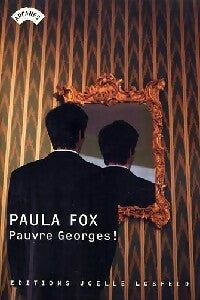 Pauvre Georges ! - Paula Fox -  Arcanes - Livre