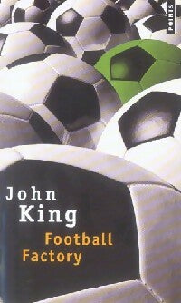 Livrenpoche : Football factory - John Robert King - Livre