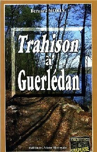 Livrenpoche : Trahison à Guerlédan - Bernard Morin - Livre