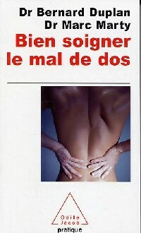 Bien soigner le mal de dos - Bernard Duplan - Livre