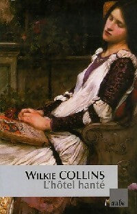 L'hôtel hanté - William Wilkie Collins - Livre