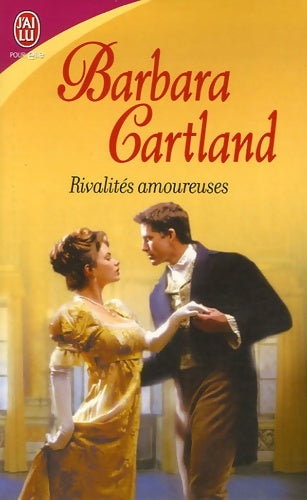 Livrenpoche : Rivalités amoureuses - Barbara Cartland - Livre