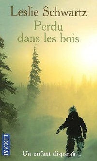 Livrenpoche : Perdu dans les bois - Leslie Schwartz - Livre
