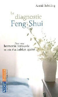 Livrenpoche : Le diagnostic Feng Shui - Astrid Schilling - Livre