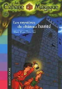 Livrenpoche : Le mystère du château hanté - Mary Pope Osborne - Livre