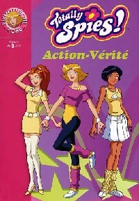 Livrenpoche : Totally Spies ! Tome XIV : Action vérité - Vincent Demersay-Chalvon - Livre