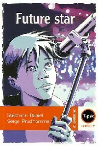 Livrenpoche : Future star - Stéphane Daniel - Livre