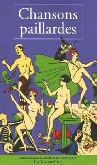 Chansons paillardes - Collectif - Livre