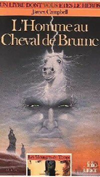Livrenpoche : Les messagers du temps Tome III : L'homme au cheval de Brume - James Campbell - Livre